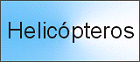 Helicpteros